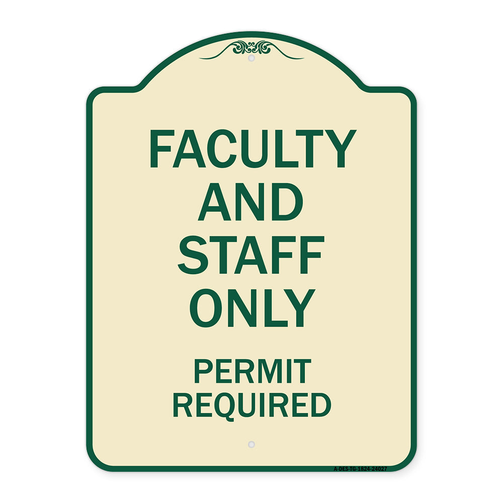 Faculty and Staff Parking Only Permit Required