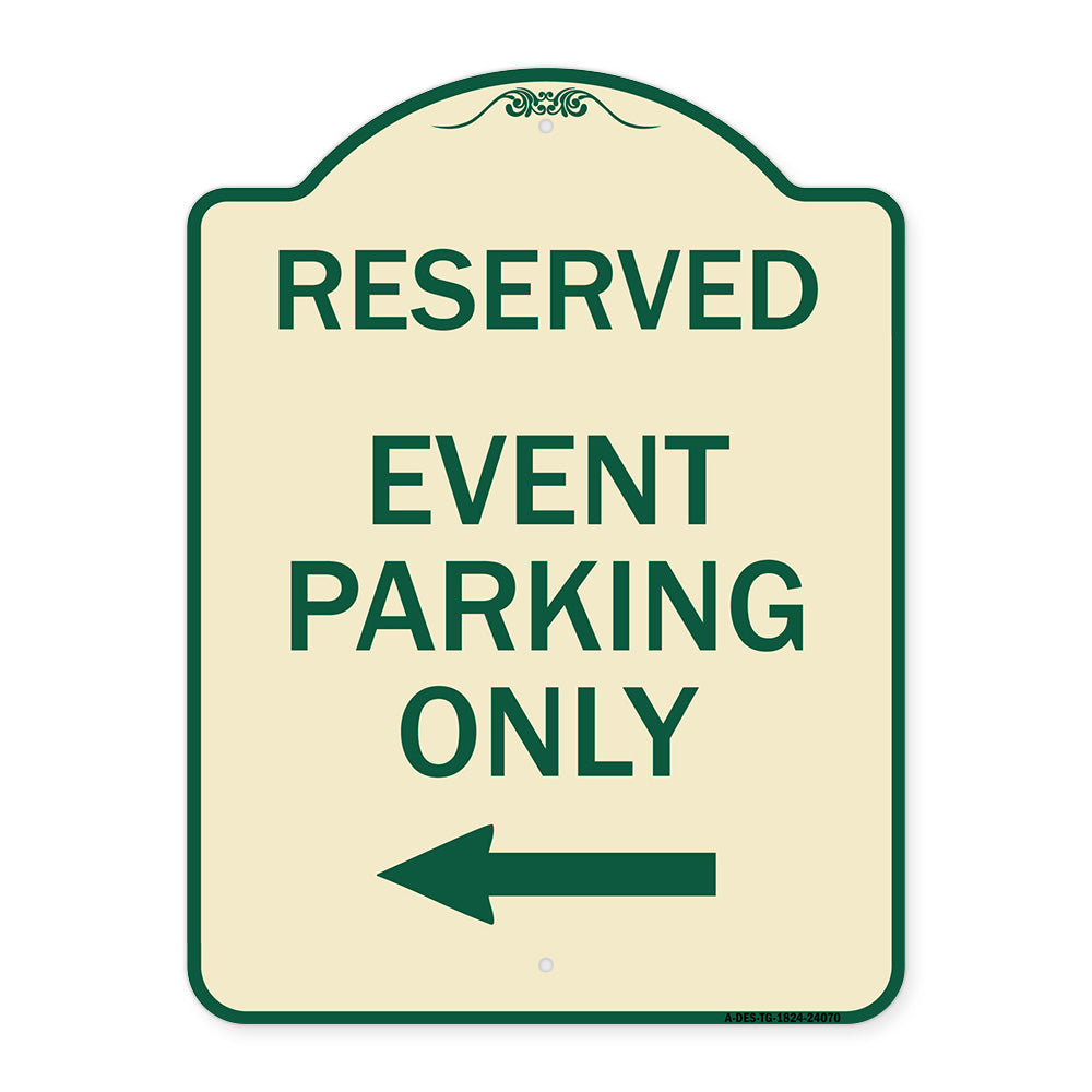 Event Parking Only (With Left Arrow)