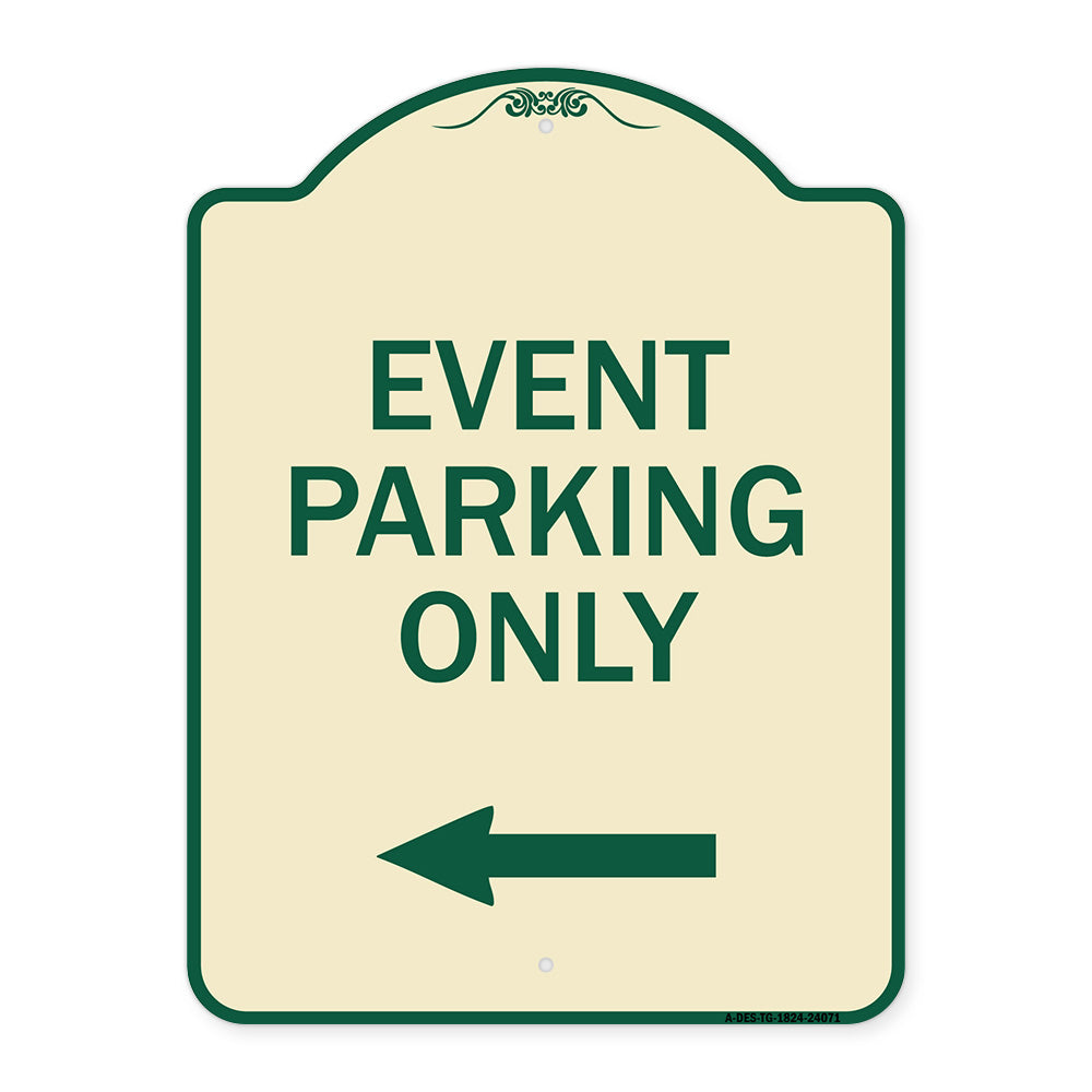Event Parking Only (With Left Arrow)