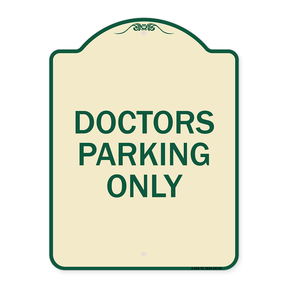 Doctors Parking Only