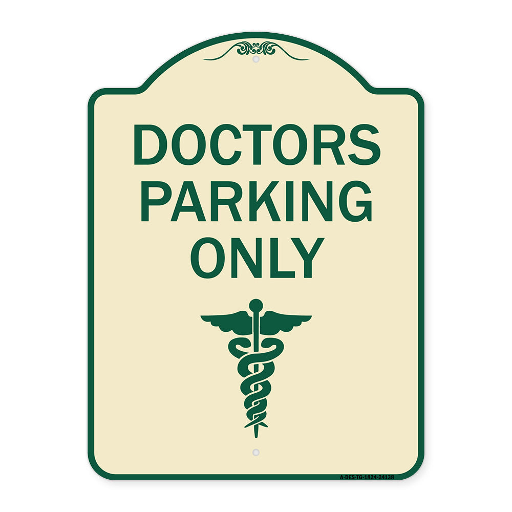 Doctor Parking Only