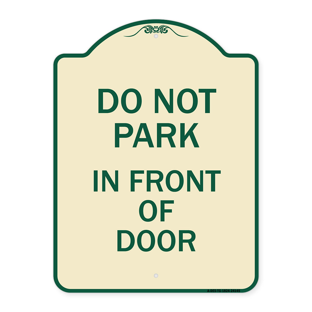 Do Not Park in Front of Door