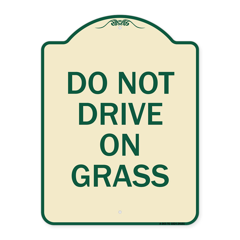 Do Not Drive on Grass