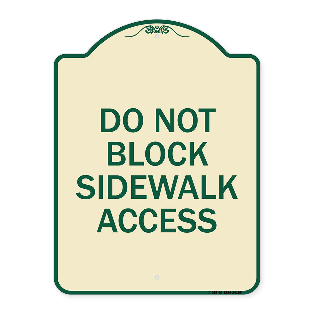 Do Not Block Sidewalk Access