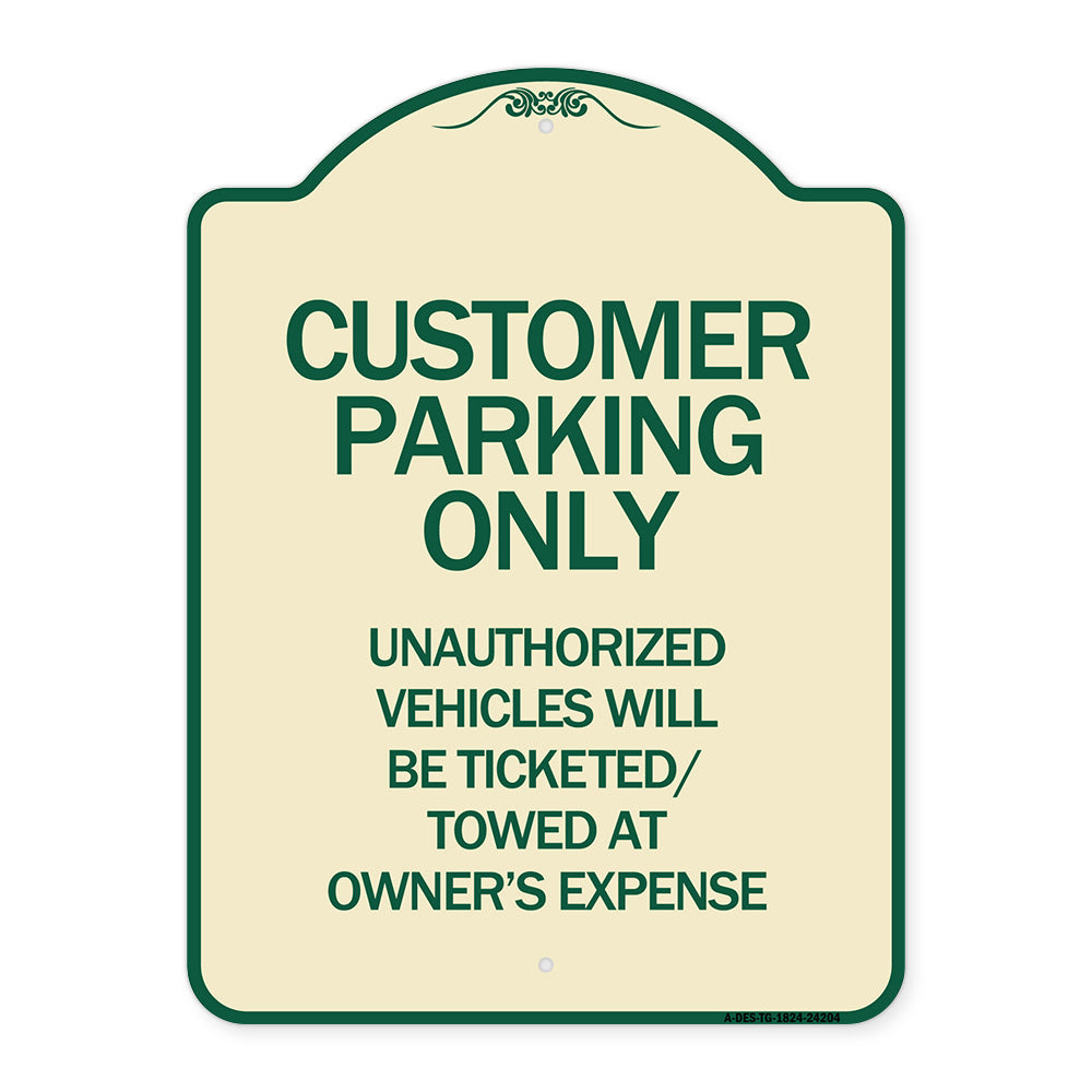 Customer Parking Only Unauthorized Vehicles Will Be Ticketed Towed at Owners Expense