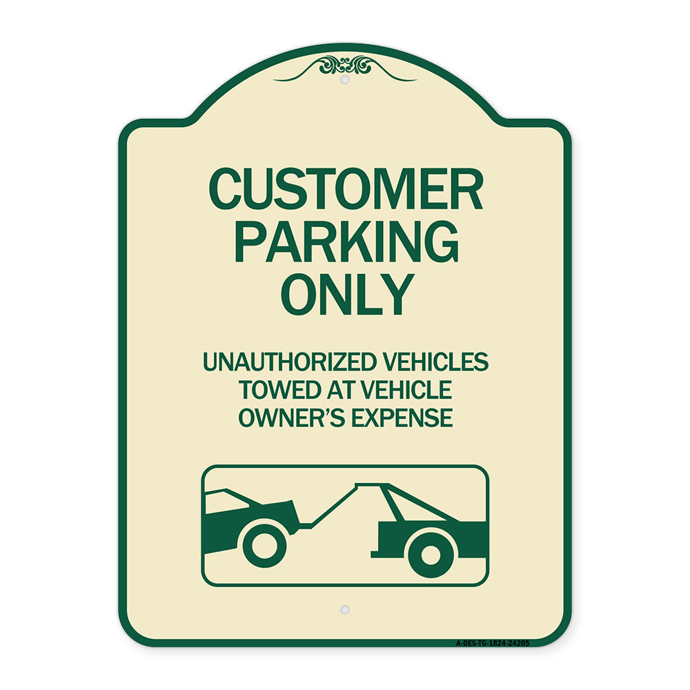 Customer Parking Only Unauthorized Vehicles Towed at Owner Expense with Graphic