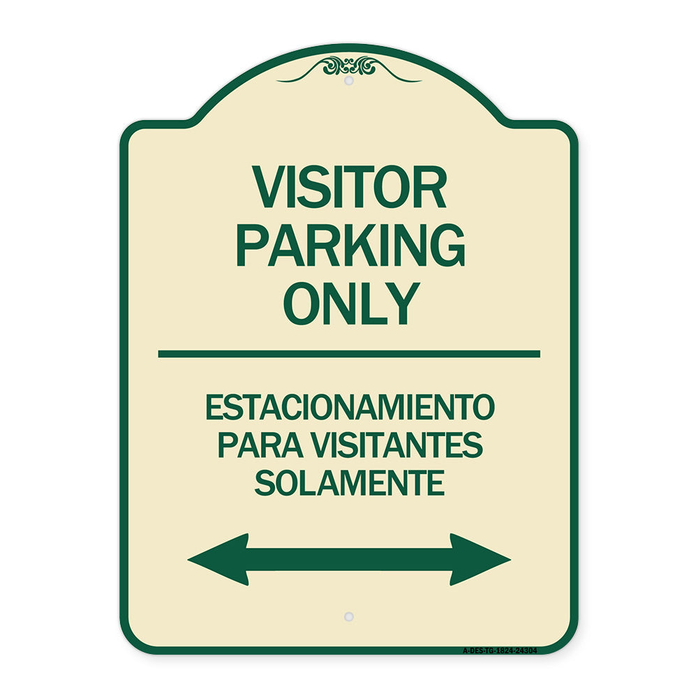 Bilingual Reserved Parking Sign Visitor Parking Only - Estacionamiento Para Visitantes Solamente (With Bidirectional Arrow)