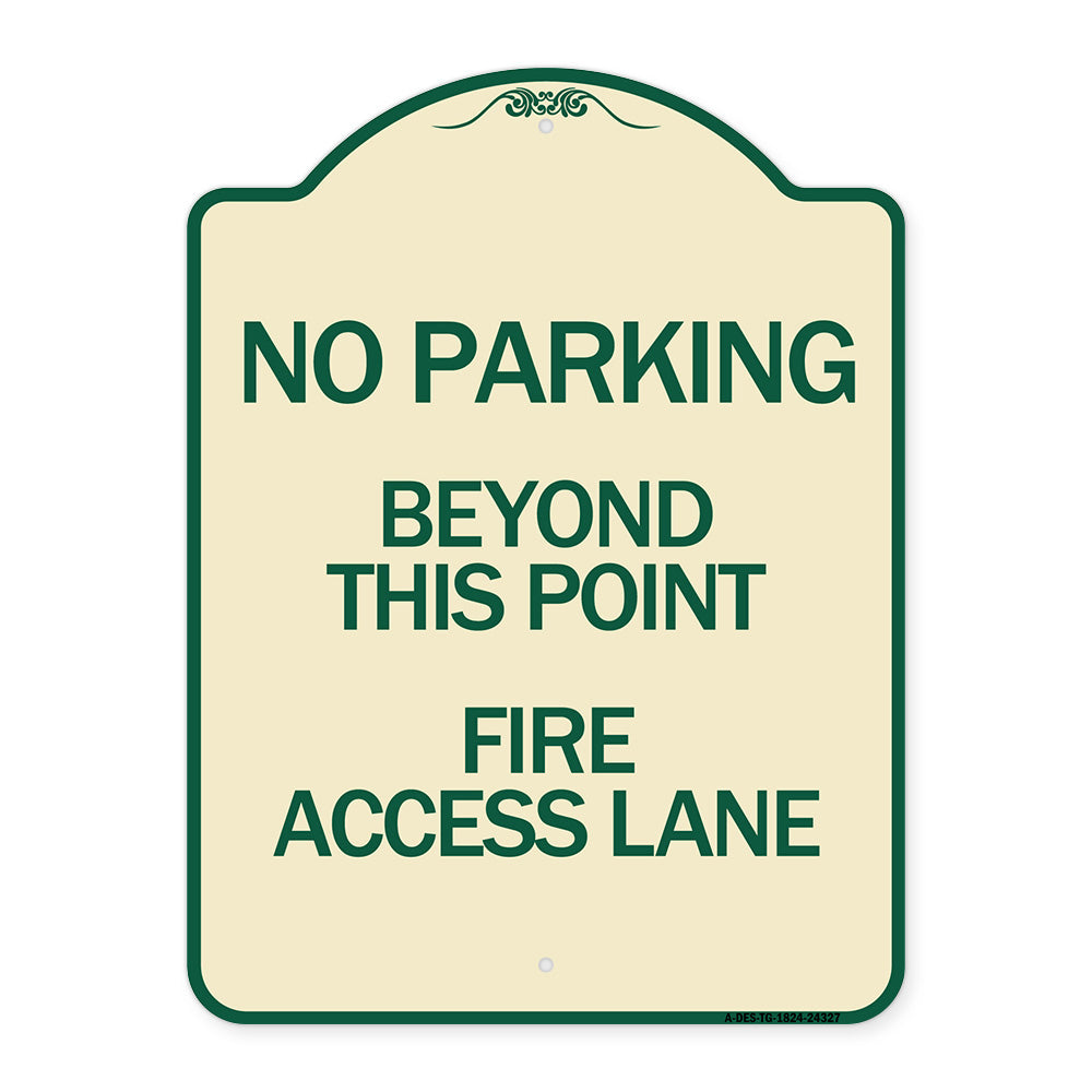 Beyond This Point Fire Access Lane