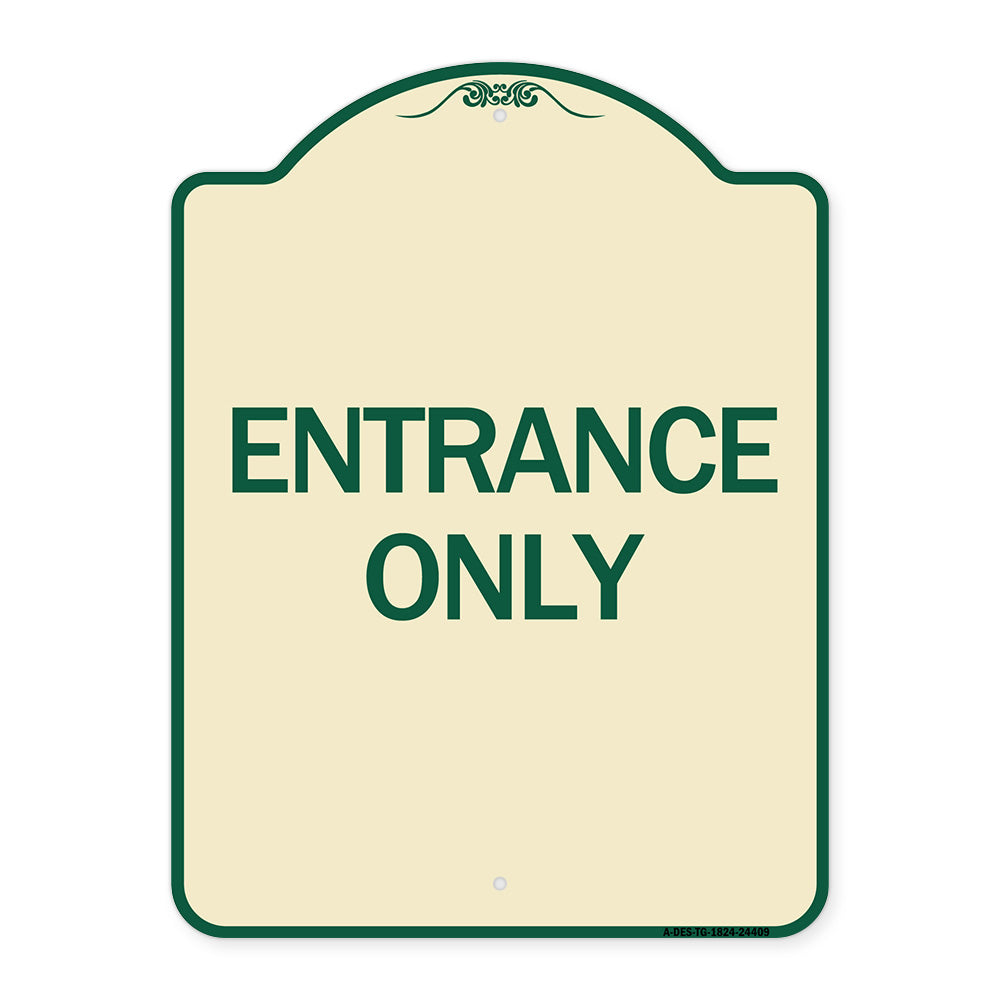 Traffic Entrance Sign Entrance Only