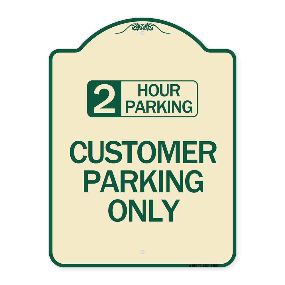2 Hour Parking - Customer Parking Only