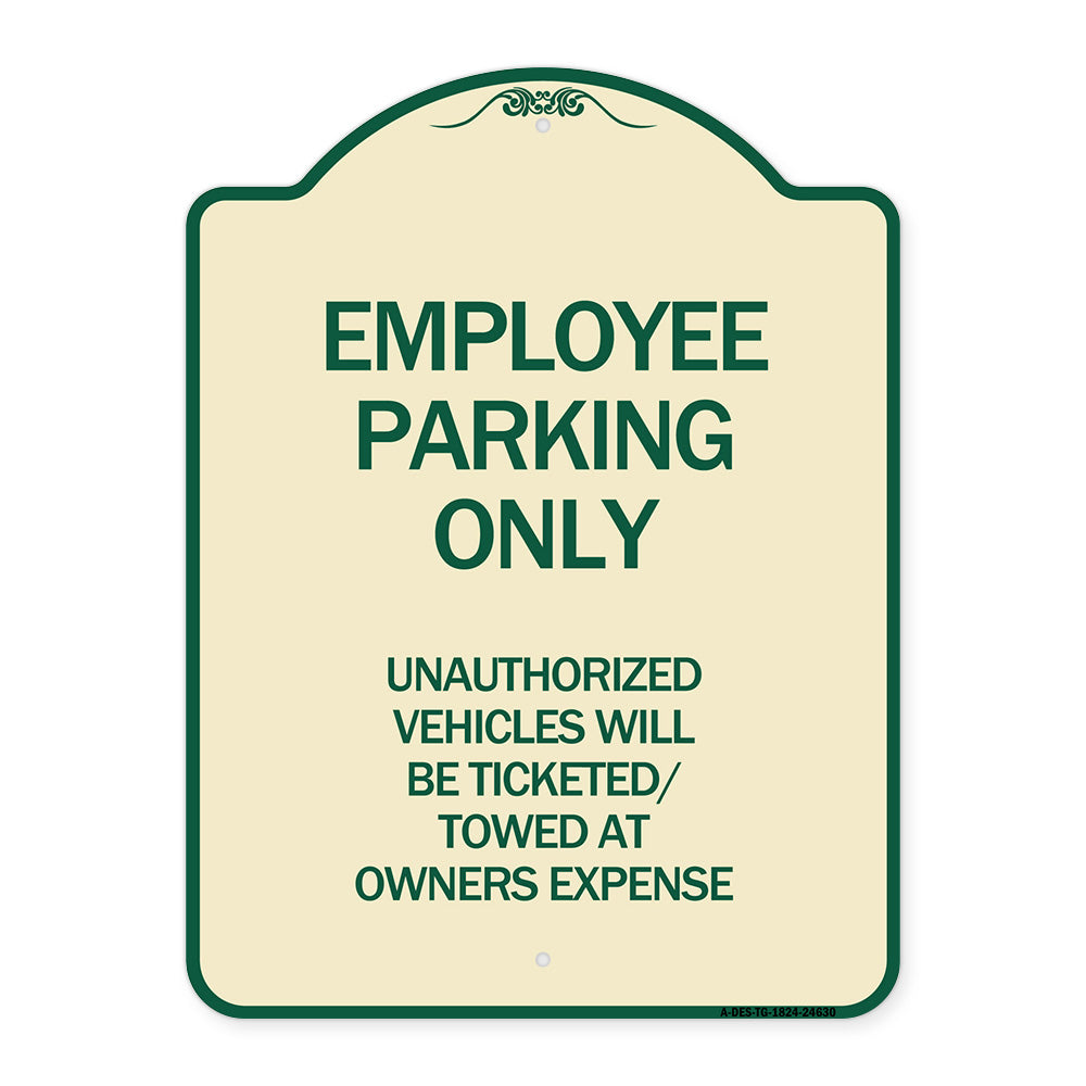 Employee Parking Only Unauthorized Vehicles Will Be Ticketed Towed at Owners Expense