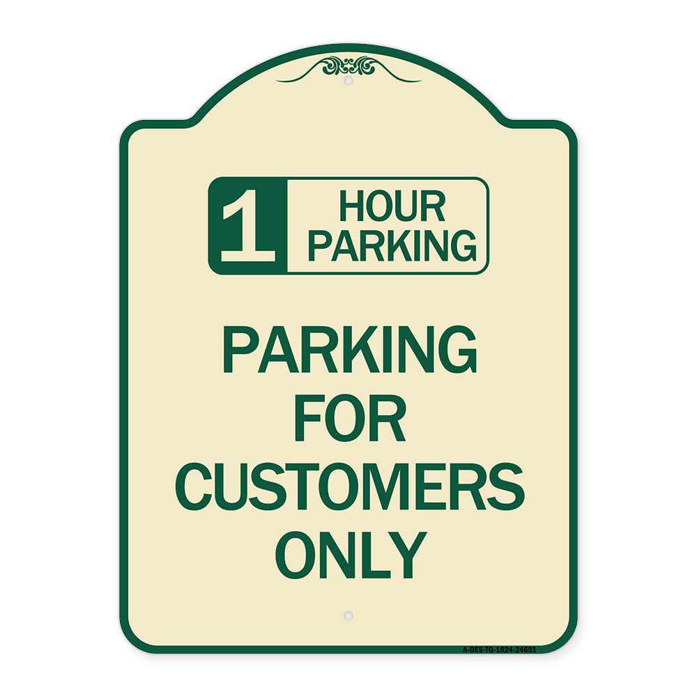 1 Hour Parking - Parking for Customers Only