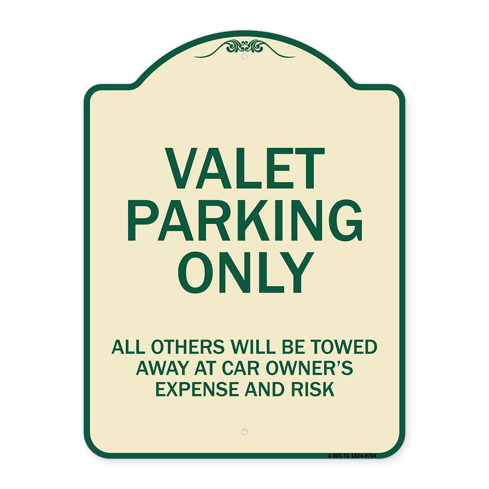 Valet Parking Only All Others Will Be Towed Away At Car Owner's Expense And Risk