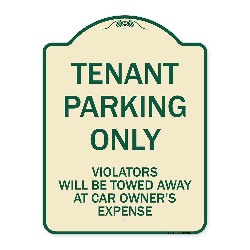 Tenant Parking Only Violators Will Be Towed Away At Car Owner's Expense