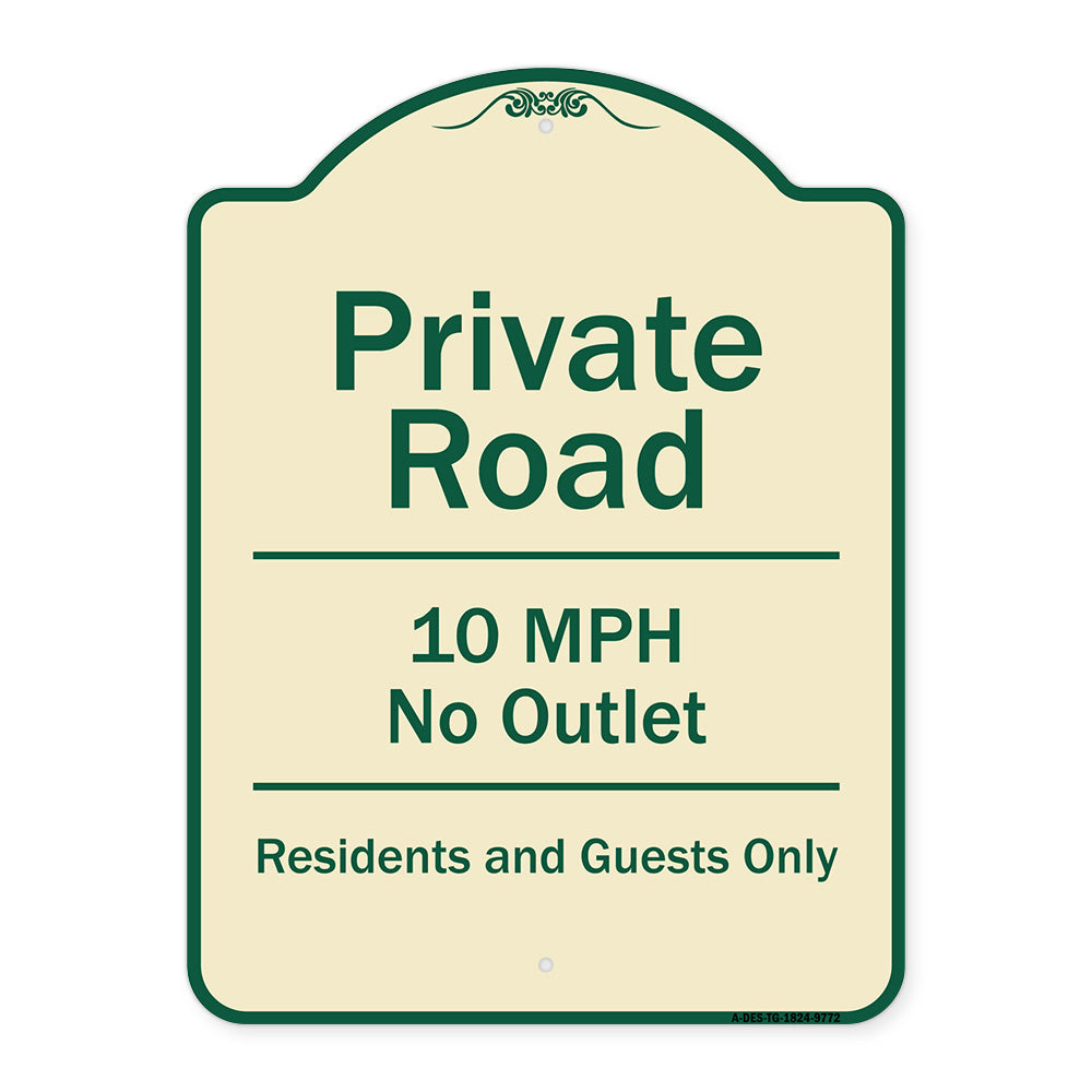 Private Road 10 Mph No Outlet Residents And Guests Only