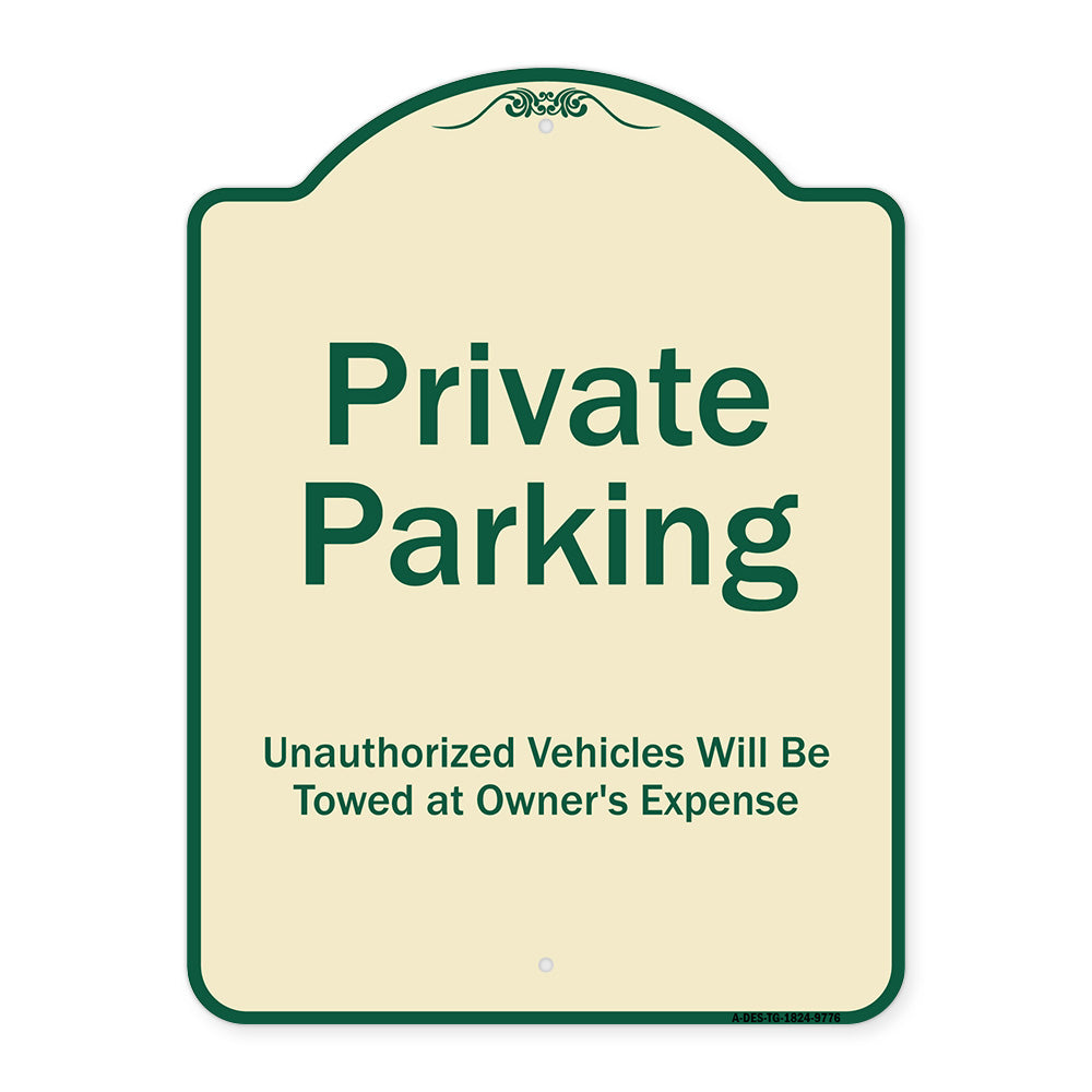 Private Parking Unauthorized Vehicles Will Be Towed At Owner Expense