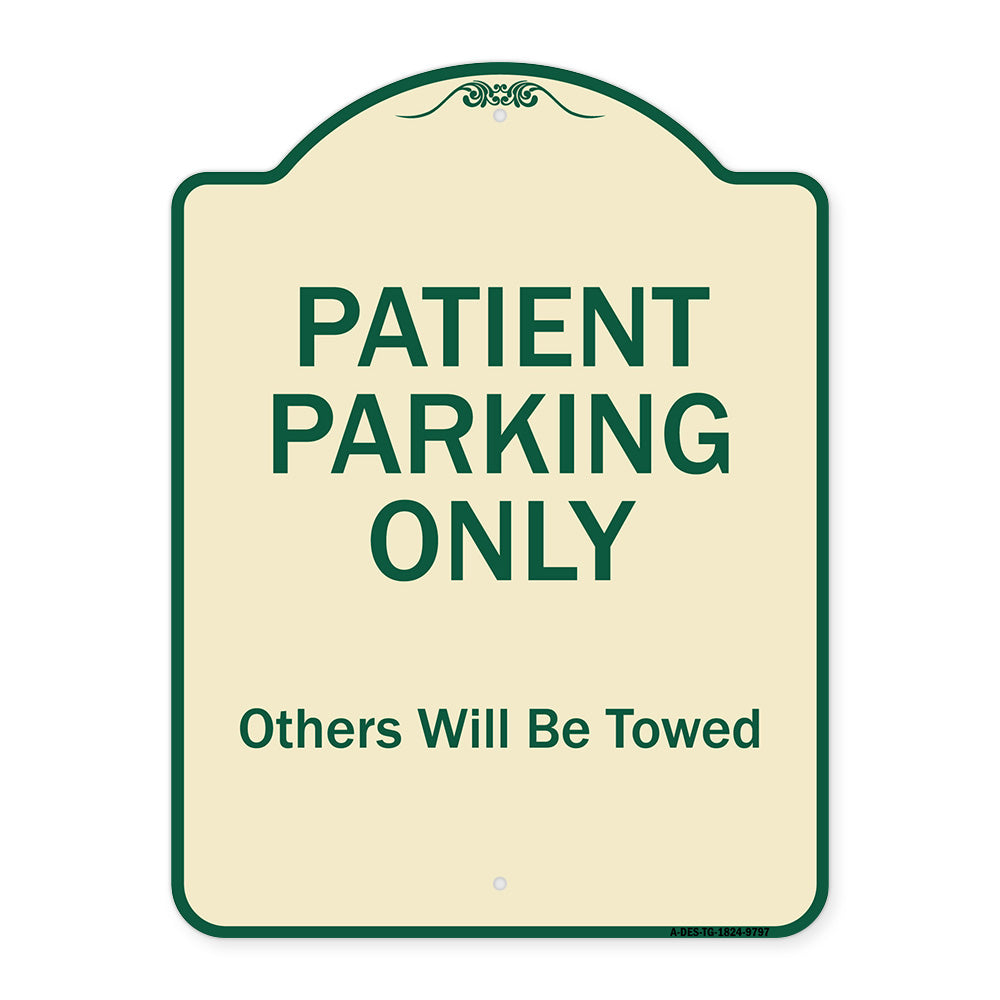 Patient Parking Only Others Will Be Towed