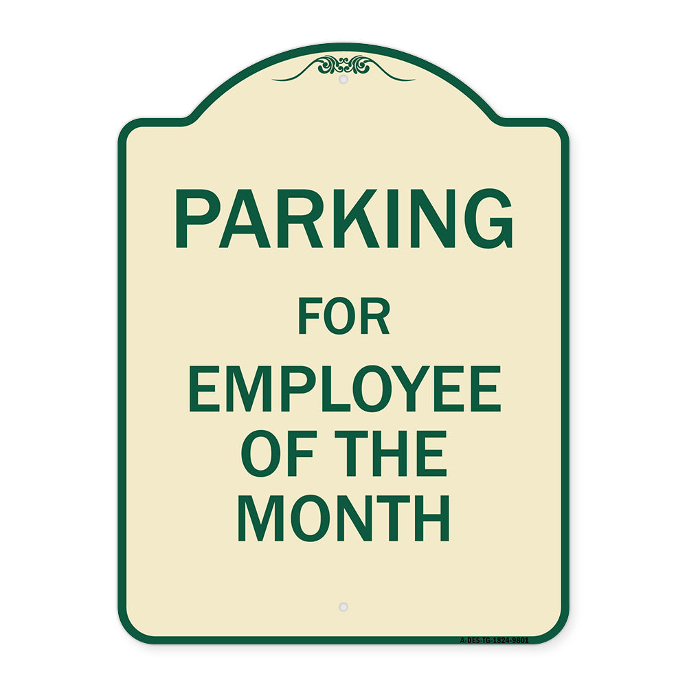 Parking For Employee Of The Month Sign