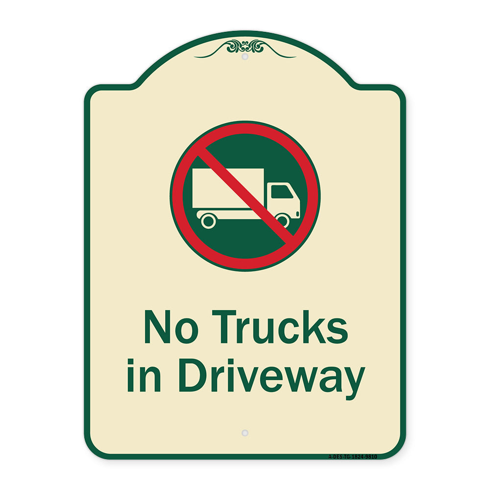 No Trucks In Driveway With Graphic