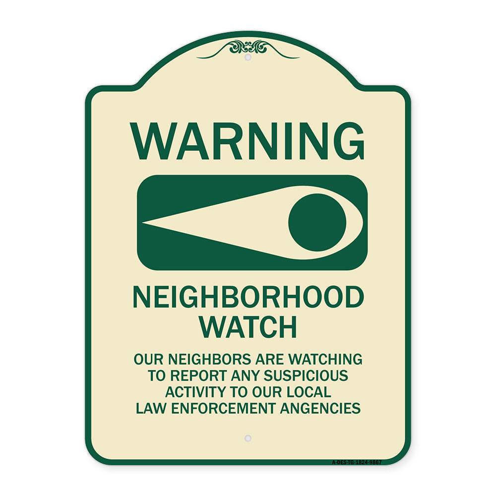 Warning - Our Neighbors Are Watching