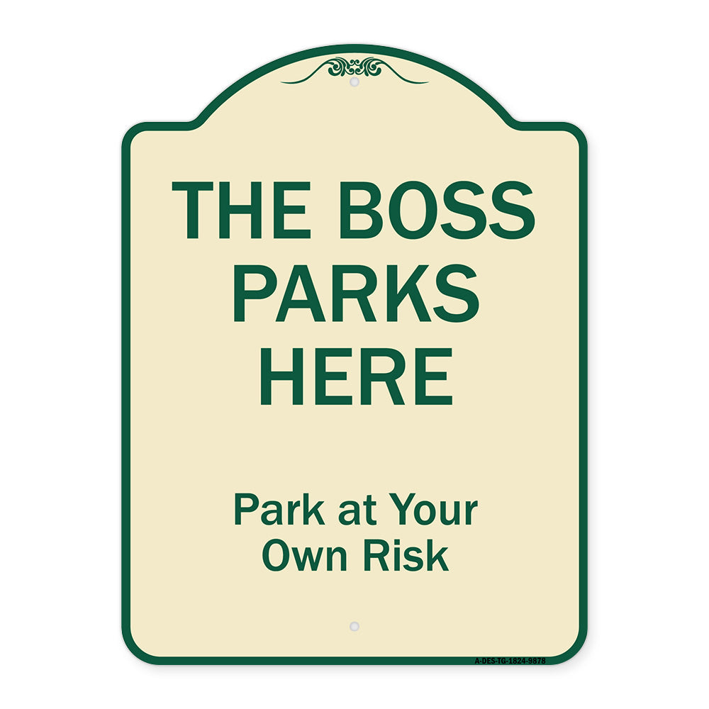 The Boss Parks Here