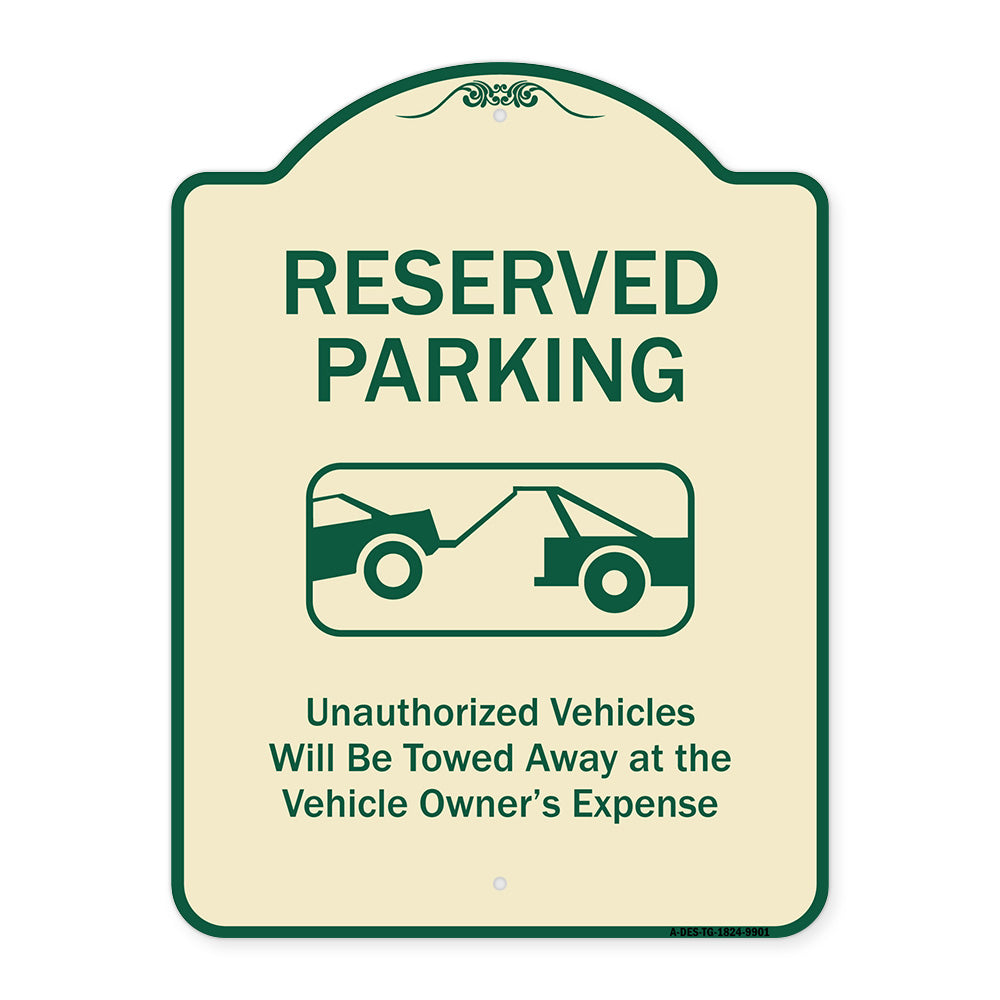 Reserved Parking Unauthorized Vehicles Will Be Towed Away At Owner Expense With Graphic