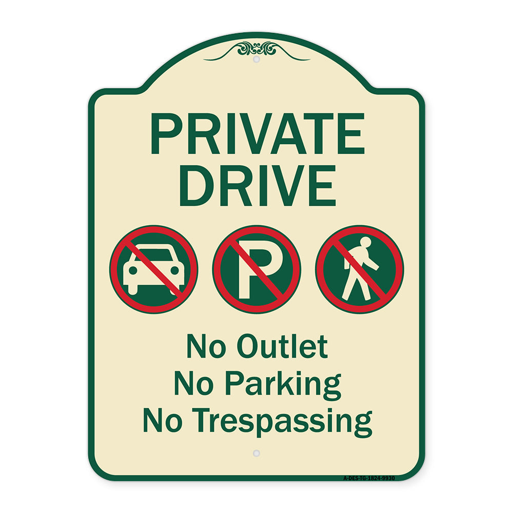 Private Drive No Outlet No Parking And No Trespassing