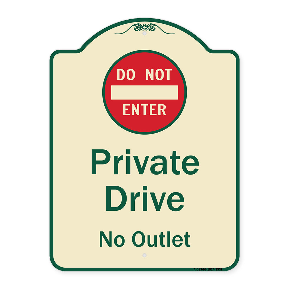 Private Drive, No Outlet With Do Not Enter Symbol