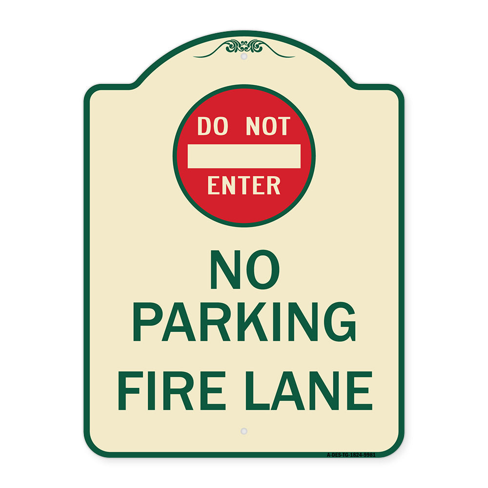 Do Not Enter, No Parking, Fire Lane With Graphic