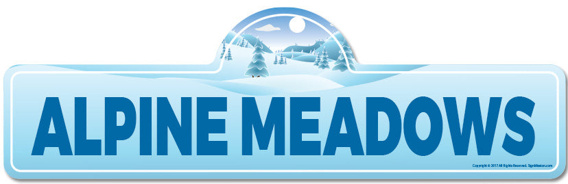 Alpine Meadows Street Sign
