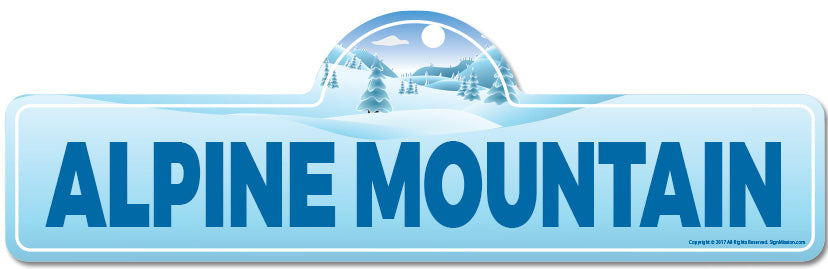 Alpine Mountain Street Sign