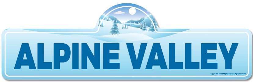 Alpine Valley Street Sign