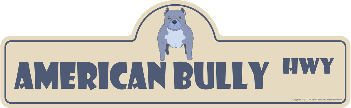 American Bully Street Sign
