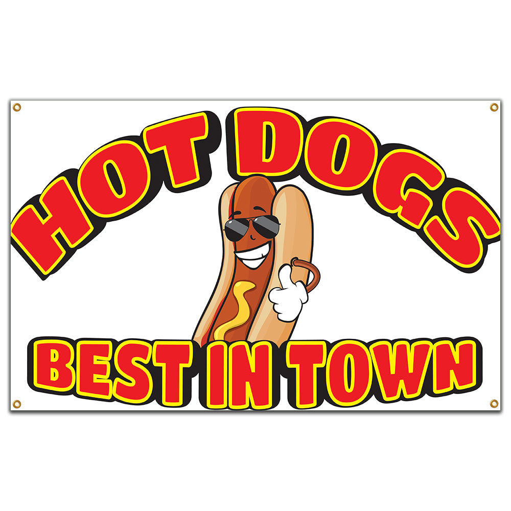 Hot Dogs Best In Town Banner