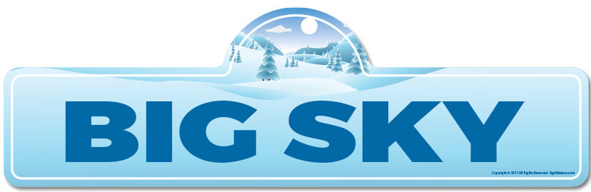 Big Sky Street Sign