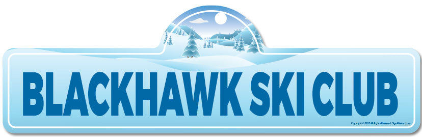 Blackhawk Ski Club Street Sign