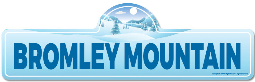 Bromley Mountain Street Sign