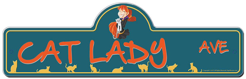 Cat Lady Street Sign