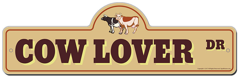 Cow Lover Street Sign