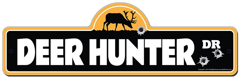 Deer Hunter Street Sign