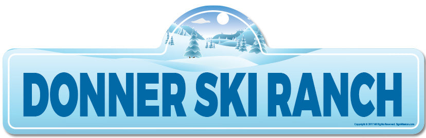 Donner Ski Ranch Street Sign