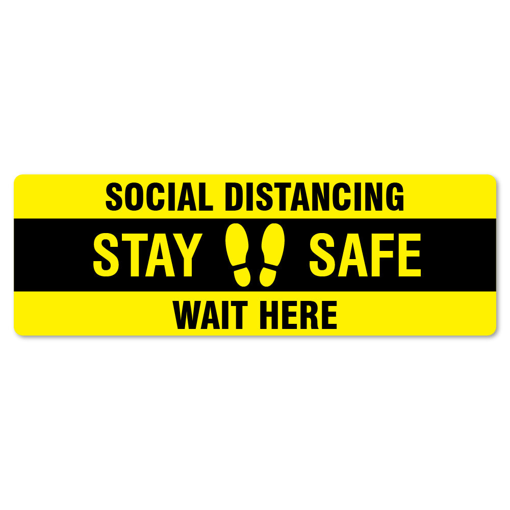 Stay Safe Wait Here 18" Floor Marker