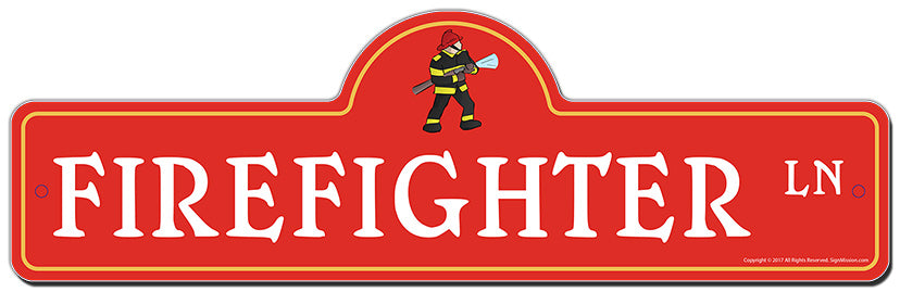 Firefighter Street Sign