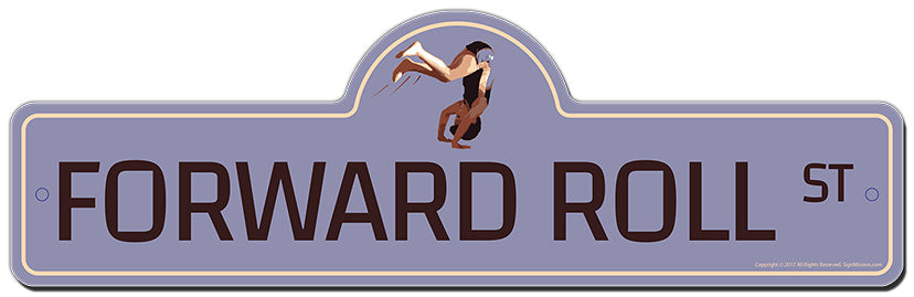 Forward Roll Street Sign
