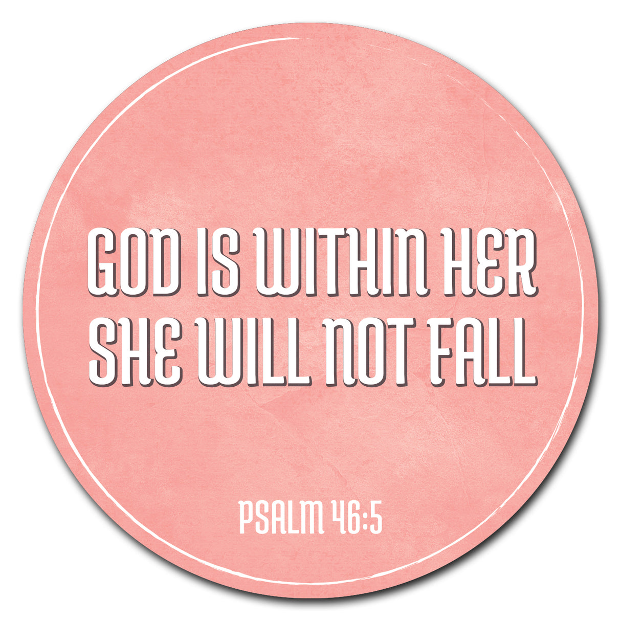 God Is Within Her Circle