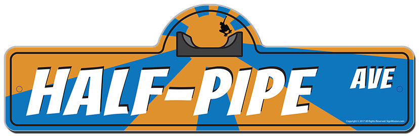 Half-pipe Street Sign