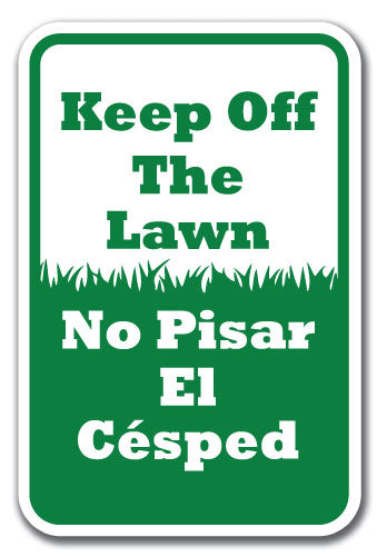 Keep Off The Lawn No Pisar El Cesped