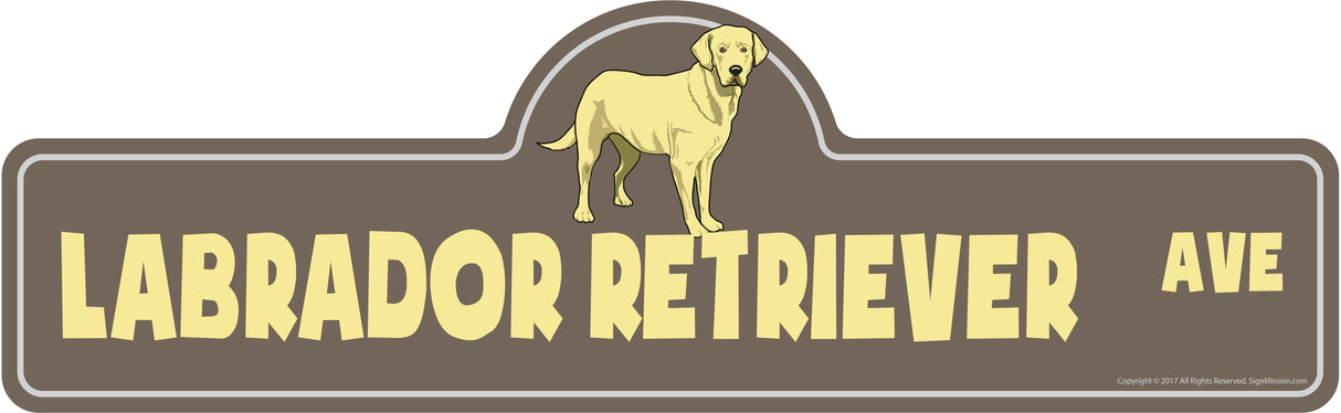 Labrador Retriever Street Sign