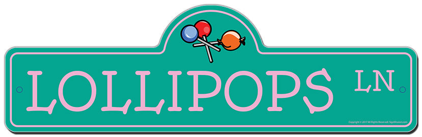 Lollipops Street Sign