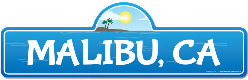 Malibu, CA California Beach Street Sign
